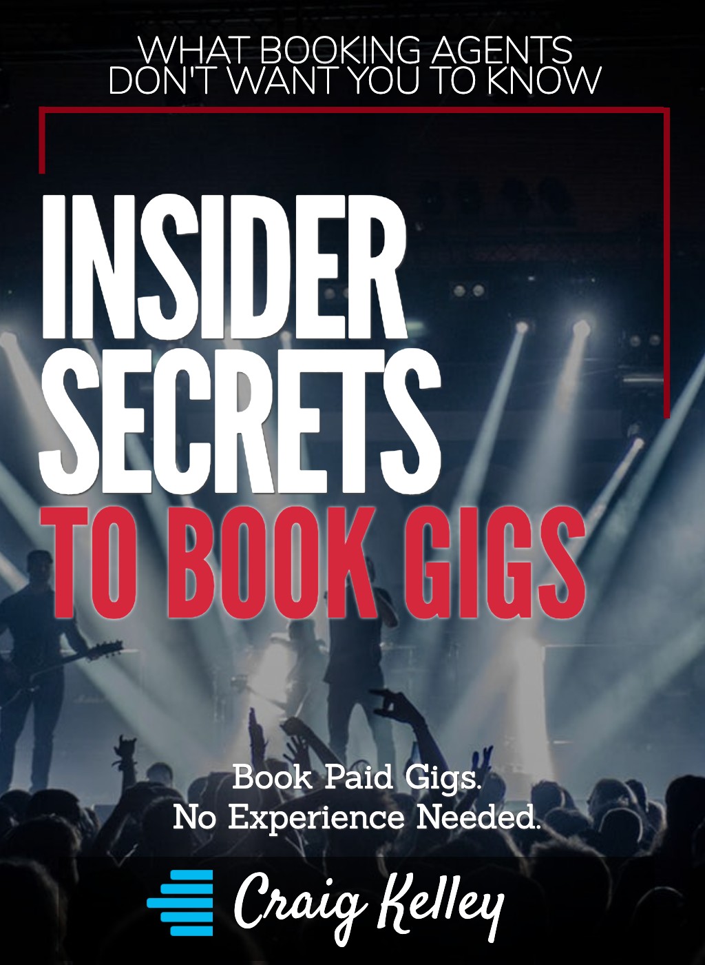 Insider Secrets To Book Gigs